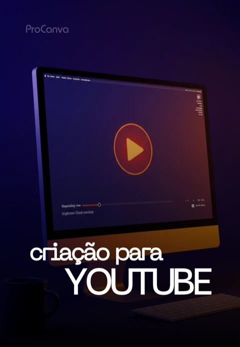7 - Criação para youtube